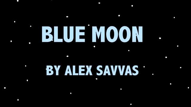 “Blue Moon” Animation