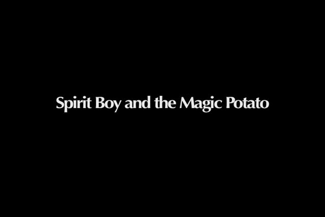 Spirit Boy and the Magic Potato