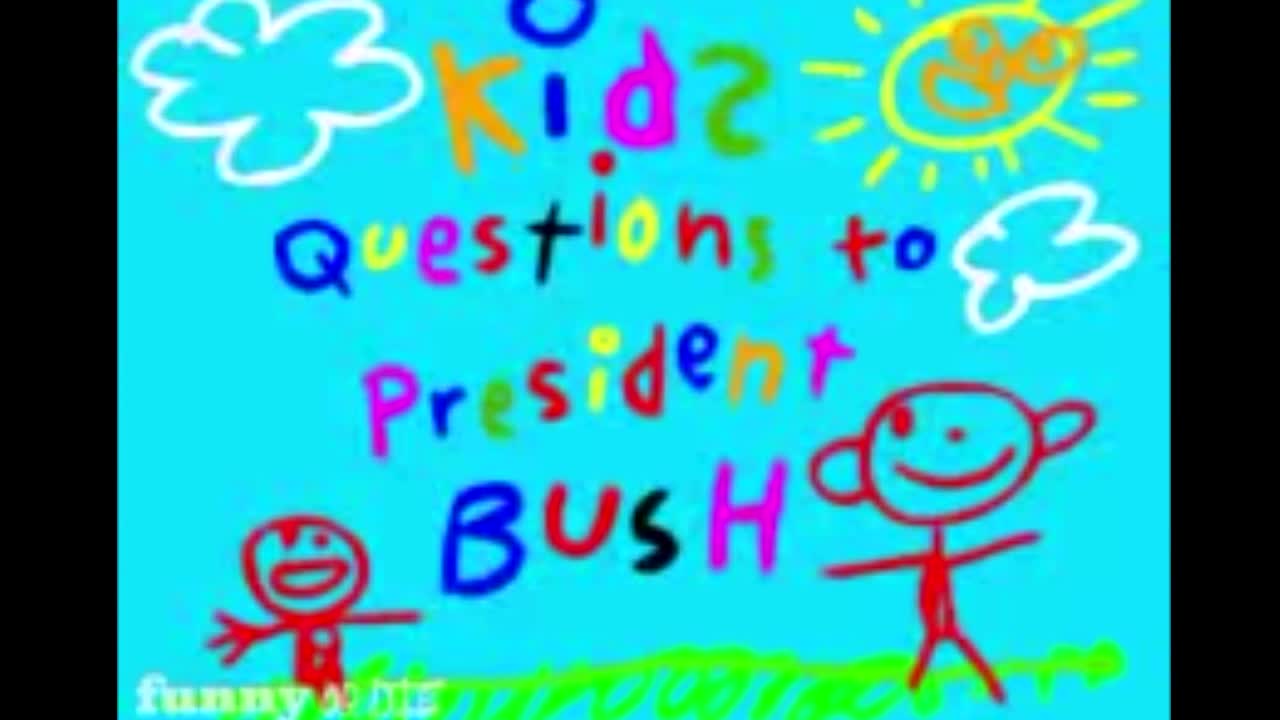 Kids Questions to President Bush